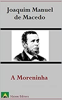 Livro A Moreninha (Ilustrado) (Literatura Língua Portuguesa)