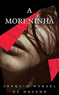 Livro A Moreninha: Com índice ativo