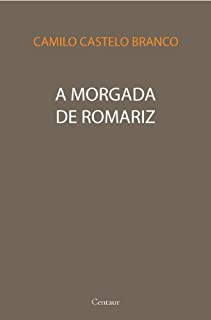 Livro A Morgada de Romariz [com notas]