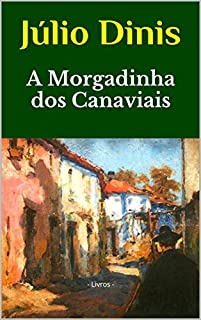 Livro A Morgadinha dos Canaviais:   - Livros -