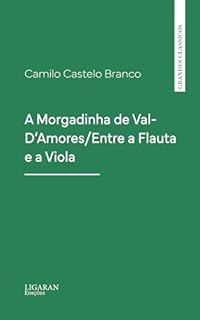 Livro A Morgadinha de Val-D'Amores/Entre a Flauta e a Viola