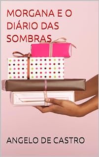 Livro MORGANA E O DIÁRIO DAS SOMBRAS