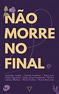 Livro Não morre no final