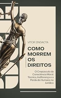 Livro Como morrem os Direitos (O Sentido do Direito Livro 3)