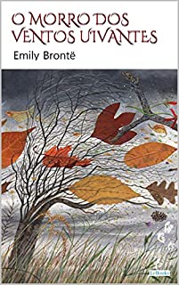 Livro O Morro dos Ventos Uivantes (Grandes Clássicos)