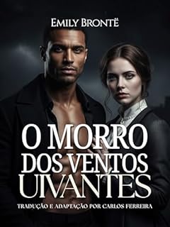 O MORRO DOS VENTOS UIVANTES