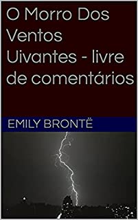 Livro O Morro Dos Ventos Uivantes - livre de comentários