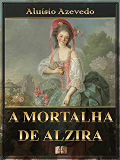 Livro A Mortalha de Alzira [Com índice ativo]