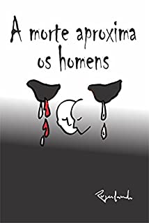 Livro A morte aproxima os homens