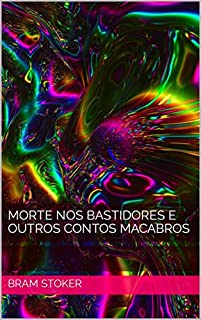 Livro Morte Nos Bastidores e Outros Contos Macabros