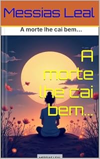 Livro A morte lhe cai bem...
