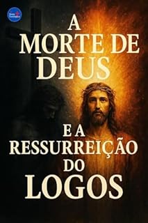 Livro A Morte de Deus e a Ressurreição do Logos