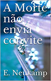 Livro A Morte não envia convite