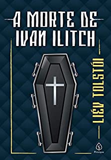 Livro A morte de Ivan Ilitch (Clássicos da literatura mundial)