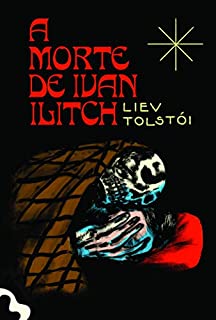 Livro A Morte de Ivan Ilitch - Edição Exclusiva Amazon