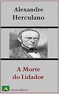 Livro A Morte do Lidador (Ilustrado) (Literatura Língua Portuguesa)