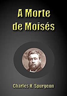 A Morte De Moisés