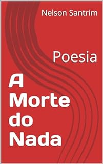 Livro A Morte do Nada: Poesia