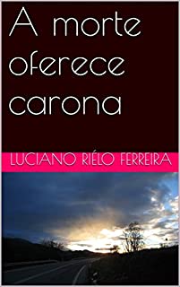 Livro A morte oferece carona