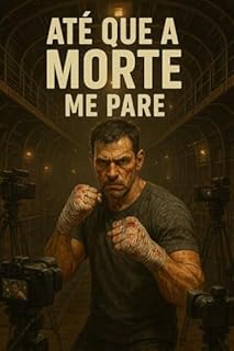 Livro Até Que a Morte Me Pare