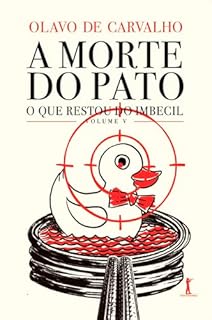 Livro A morte do pato (Digital): O que restou do Imbecil vol. 5