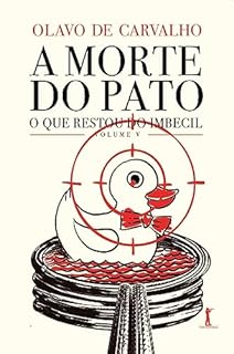 Livro A morte do pato: o que restou do Imbecil, vol. V