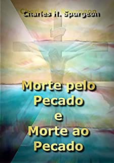 Livro Morte Pelo Pecado E Morte Ao Pecado