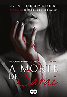 Livro A morte de Sarai (Na Companhia de Assassinos Livro 1)