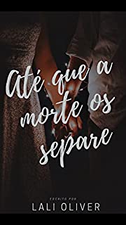 Livro Até Que a Morte os Separe