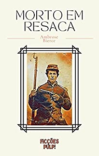 Livro Morto em Resaca | Contos Clássicos nº 6 | Tradução exclusiva | Ficções Pulp!