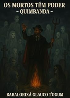 Livro Os Mortos Tem Poder - Quimbanda
