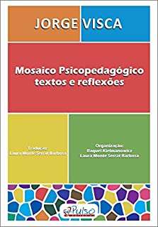 Livro Mosaico Psicopedagógico: Textos e Reflexões