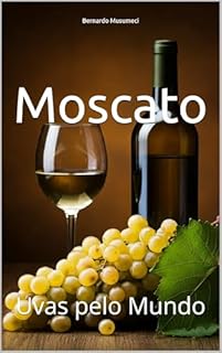Livro Moscato: Uvas pelo Mundo (Wines of the World)
