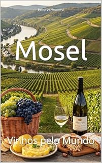 Livro Mosel: Vinhos pelo Mundo (Wines of the World: Germany)