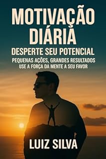 Livro Motivação Diária : Desperte seu Potencial