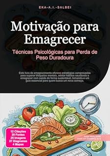 Livro Motivação para Emagrecer: Técnicas Psicológicas para Perda de Peso Duradoura