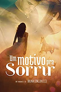 Livro Um motivo pra sorrir (Amores intensos Livro 1)