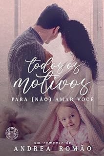 Livro Todos os motivos para (não) amar você