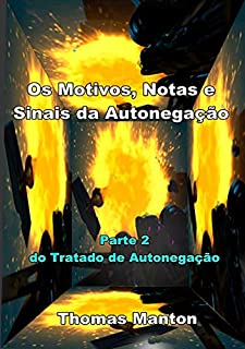 Os Motivos, Notas E Sinais Da Autonegação