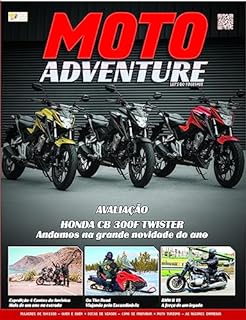 Livro Moto Adventure Ed. 268 - AVALIAÇÃO HONDA CB 300F TWISTER