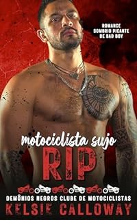 Livro Motociclista Sujo Rip: Romance Sombrio Picante De Bad Boy (Demônios Negros Clube De Motociclistas Livro 4)