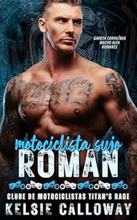 Livro Motociclista Sujo Roman: Garota Curvilínea Macho Alfa Romance (Clube de Motociclistas Titan's Rage Livro 3)
