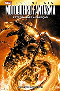 Livro Motoqueiro Fantasma: Estrada Para Danação: Marvel Essenciais