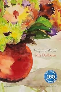 Livro Mrs Dalloway - Edição comemorativa dos 100 anos: Edição revisada