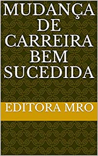 Livro Mudança de carreira bem sucedida
