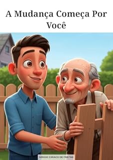 Livro A Mudança Começa Por Você