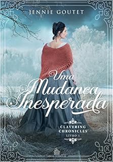 Livro Uma mudança inesperada: Clavering Chronicles 1