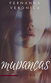 Mudanças: Livro 1