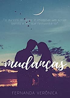 Mudanças : livro 1