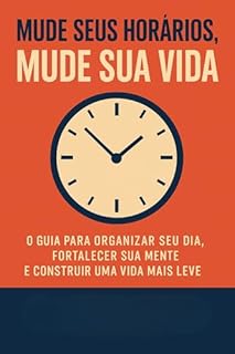 Livro Mude seus horários, mude sua vida
